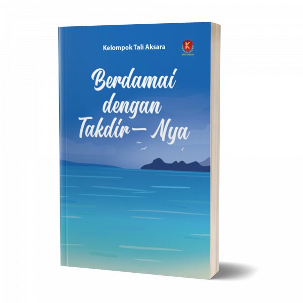 Berdamai dengan Takdir-Nya