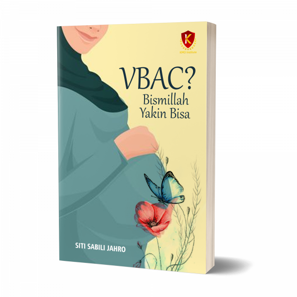 VBAC? Bismillah Yakin Bisa