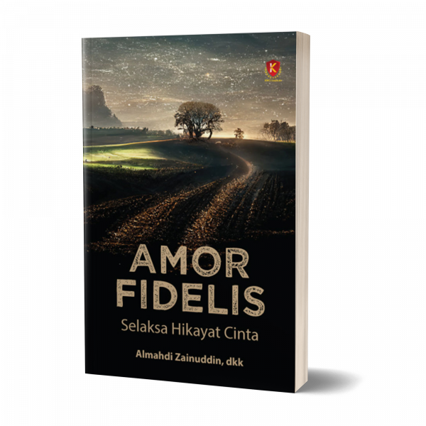 Amor Fidelis, Selaksa Hikayat Cinta