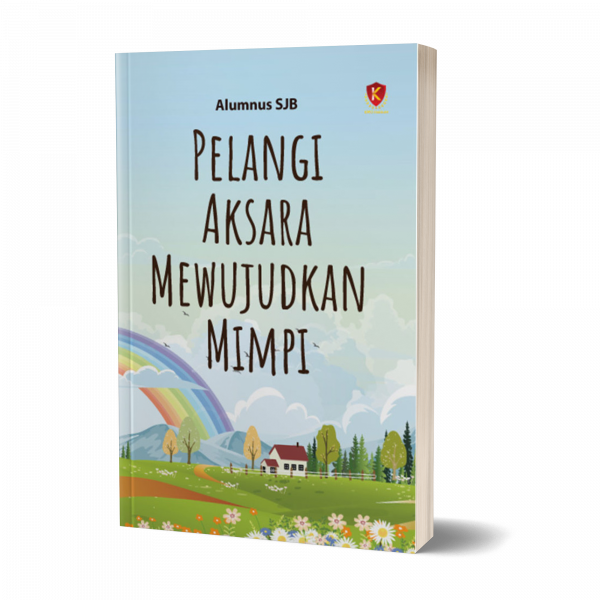 Pelangi Aksara Mewujudkan Mimpi