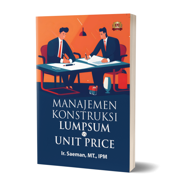 Manajemen Konstruksi Lumpsum VS Unit Price