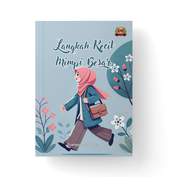 Langkah Kecil Mimpi Besar