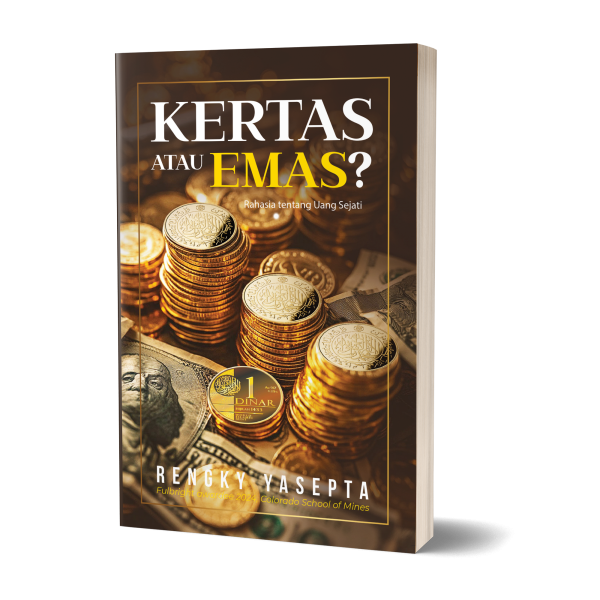 Kertas atau Emas, Rahasia Tentang Uang Sejati